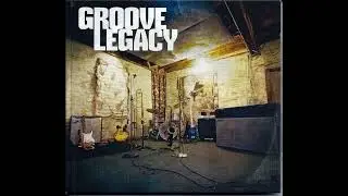 GROOVE  LEGACY  CD    2016 Jazz
