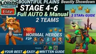 Lords mobile 4-6 Elite 3 STARs|AUTO& manual👉2 TEAMs- F2p Normal Heroes?🧚| 4-6 Elite lords mobile