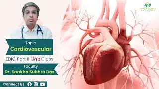 Farz Academy || Cardiovascular || EDIC Part II