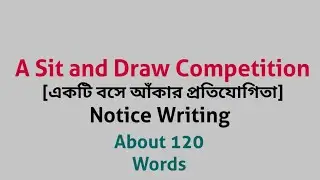 A sit-and-draw competition sit and draw / drawing painting Notice Writing for Students / VIDEO 2