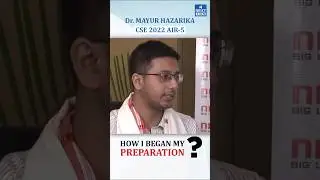UPSC Preparation | Mayur Hazarika AIR 5 Toppers' Talk | UPSC CSE 2022 Topper | NEXT IAS