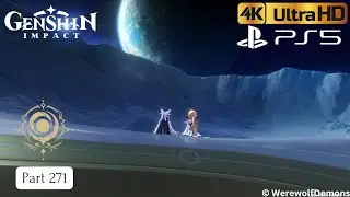 Genshin Impact - Part 271 | True Moon - Main Story Quest | 4K60FPS