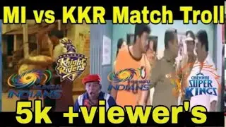 MI vs KKR /Match Troll /Thanioruvan memes