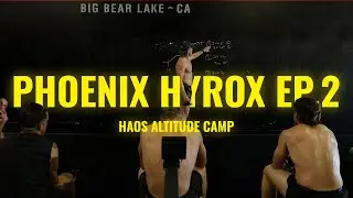 PHOENIX HYROX EP.2 | HAOS ALTITUDE CAMP