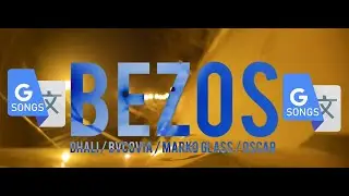 Dhali - BEZOS by Google Translate Songs