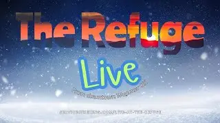 Refuge Gathering LIVE 1/31/26