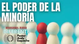 El poder de la minor&iacute;a | Devocional 10 de enero, 2026