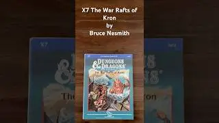X7 The War Rafts of Kron by Bruce Nesmith - a BECMI Dungeons and Dragons adventure module