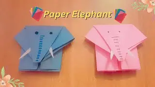 Elephant Paper Craft for children | Paper Crafts | Paper Elephant