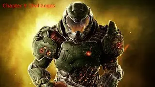 Doom - Chapter 9 (Lazarus Labs) All Challanges