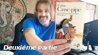 Casse-pipe (Deuxi&egrave;me partie)