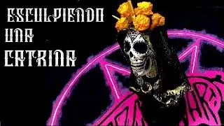 ESCULPIENDO UNA CATRINA | D&Iacute;A DE MUERTOS | CATRINA TRADICIONAL (TIMELAPSE)