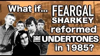 Feargal Sharkey - A Good Heart (Undertones-style Version) - Not AI!