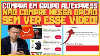 GRUPO DE 3 ALIEXPRESS ! O LADO RUIM DA COMPRA EM GRUPO ALIEXPRESS QUE NINGU&Eacute;M TE CONTA !