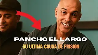 “Pancho ‘el Largo’ y el crimen que lo llevó de nuevo a la cárcel”