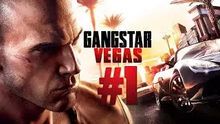Gangstar vegas part 1 gameplay. Рубрика-mobile game
