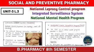 Leprosy & Mental Health control program | IDSP | Social & Preventive Pharmacy Unit-3 L.3