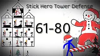 Stick Hero Tower Defense Level 61 to 80 | stick hero | stick hero tower defense | stick hero game