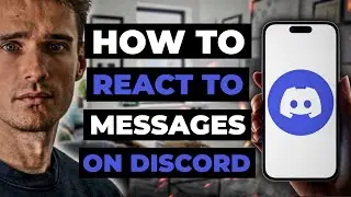 How To React To Messages On Discord Mobile