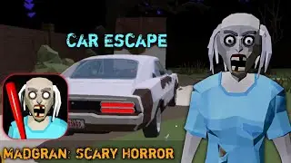 Madgran: Scary Horror Escape | Car Escape