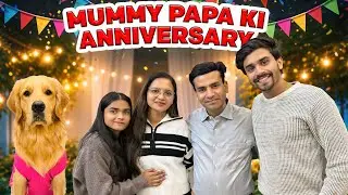 Mummy papa ki Anniversary | Reo ka spacial gift😆| himanshu&parul 