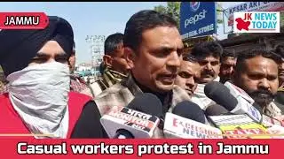 Casual workers protest in Jammu | JK News Today