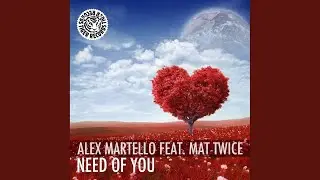 Need of You (Original Mix)