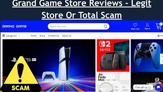 Отзывы о Grand Game Store: настоящий магазин или мошенничество?