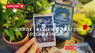 UNBOX - REVIEW BỘ B&Agrave;I THE SOLAR KINGDOM