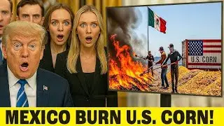 Mexico REJECTS U.S. Corn &mdash; Burns Shipments as Canada Takes Over Market