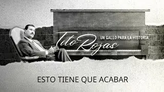 Tito Rojas - Esto tiene que acabar (New Salsa Nueva Hit 2020 Official Audio)