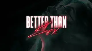 SMACK - Better Than Sex (Visualizer)