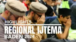 Highlights | Regional Ijtema Baden 24