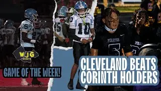 Cleveland hands Corinth Holders first loss of the season! ETSU commit Jackson Byrd breaks TD record!
