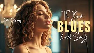 Old School Blues Vibes | Etta James Style Classic Soul Music