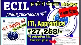 ECIL Jr. technician recruitment 2023-24 ITI/Apprentice Apply online Direct joining
