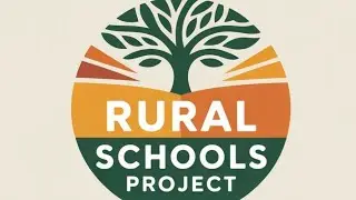 Rural Schools Project - Introduction 