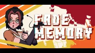 Fade Memory - Should you obey the strange voice in the sky?