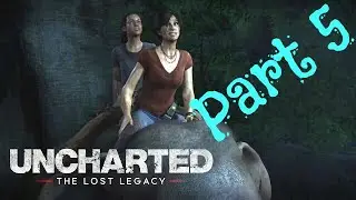 BEST ENCOUNTER YET ! | Uncharted The Lost Legacy part 5