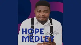 Hope Medley