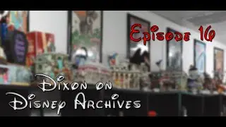Dixon on Disney Archives - Episode 16