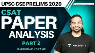 UPSC CSE Prelims 2020: Paper 2 Detailed Analysis | CSAT - Part 2 | Question Paper and Answer Key