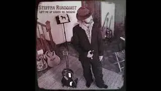 Lift me up knock me around-Steffan Rundquist