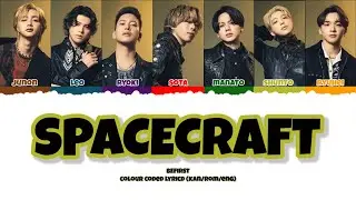 BE:FIRST 'Spacecraft' | Colour Coded Lyrics (KAN/ROM/ENG) 歌詞ビデオ