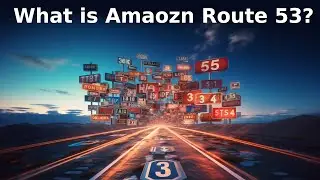 Amazon Route 53 in 3 minutes