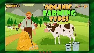 Organic Farming Explained for Kids: A Green Adventure into Nature's Bounty 🍏🍇