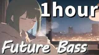 【１時間耐久】超集中できるリラックスBGM【作業用・集中】