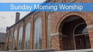 2/1/2026 Sunday Morning Worship