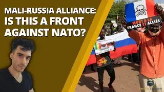 Mali-Russia Alliance: Is This A Front Against NATO?