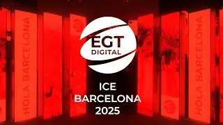 EGT Digital at ICE Barcelona 2025